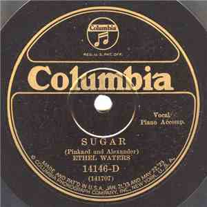 Ethel Waters - Sugar / You'll Want Me Back download flac
