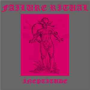 Failure Ritual - Ineptitude download flac