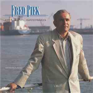 Fred Piek - De Nieuwe Waterweg FLAC album