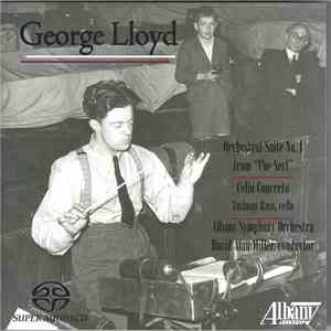 George Lloyd – Anthony Ross , Albany Symphony Orchestra, David Alan Miller - Cello Concerto • Orchestral Suite No. 1 From "The Serf" download flac