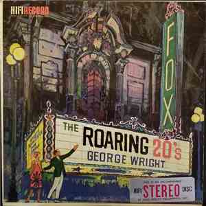 George Wright - The Roaring Twenties download flac