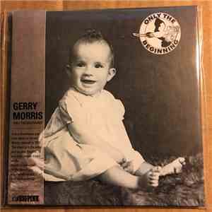 Gerry Morris - Only The Beginning download flac