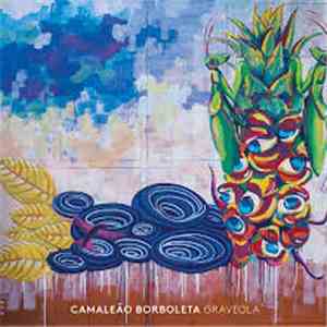 Graveola - Camaleão Borboleta download flac