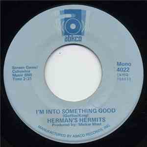 Herman's Hermits - I'm Into Something Good / Can't You Hear My Heartbeat download flac