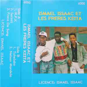 Ismaël Isaac Et Les Freres Keïta - Ismael Issaac et Les Freres Keita download flac