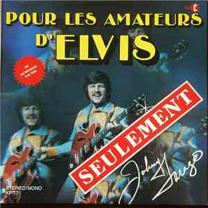 Johnny Farago - Pour Les Amateurs D'Elvis Seulement download flac