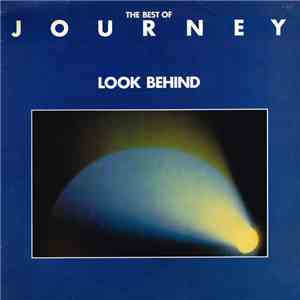 Journey - The Best Of Journey - Look Behind download flac