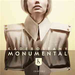 Kadebostany - MONUMENTAL - Chapter I download flac