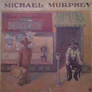 Michael Murphey - Cosmic Cowboy Souvenir download flac