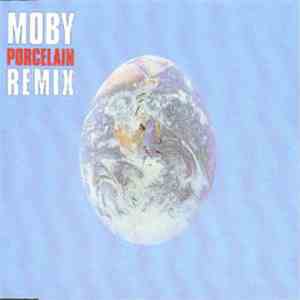 Moby - Porcelain (Remix) download flac