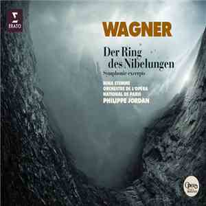 Nina Stemme, Orchestre National De L'Opéra De Paris, Philippe Jordan - Wagner - Der Ring des Nibelungen download flac