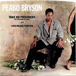 Peabo Bryson - Take No Prisoners (In The Game Of Love) download flac