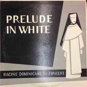 Racine Dominicans - Prelude In White download flac