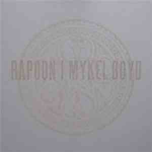 Rapoon / Mykel Boyd - Split download flac