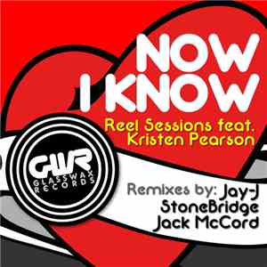 Reel Sessions Feat. Kristen Pearson - Now I Know download flac