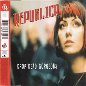 Republica - Drop Dead Gorgeous download flac