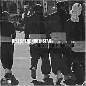 Rise Of The Northstar - Dressed All In Black download flac