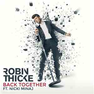Robin Thicke Ft. Nicki Minaj - Back Together download flac