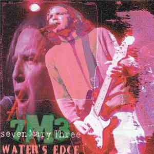 Seven Mary Three - Water's Edge download flac