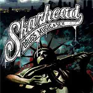 Skarhead - Drugs, Music & Sex download flac