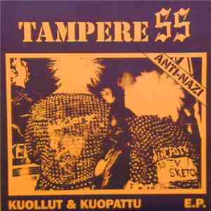Tampere SS - Kuollut & Kuopattu download flac