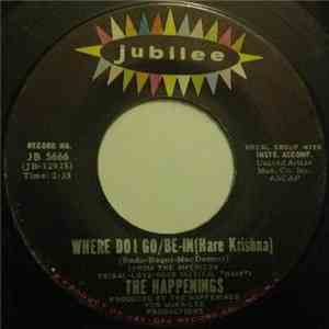 The Happenings - Where Do I Go / Be-In (Hare Krishna) download flac