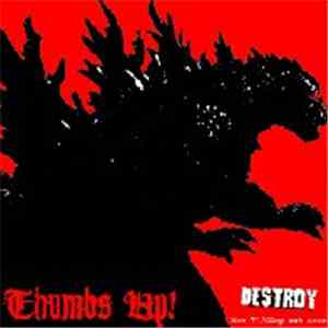 Thumbs Up! - Destroy download flac