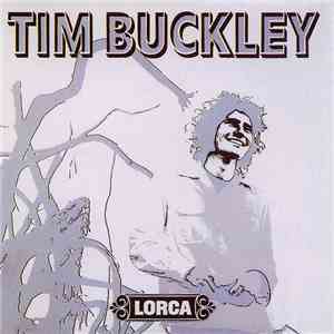 Tim Buckley - Lorca download flac