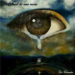 Tim Vermeulen  - Lost To Me Now download flac