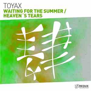 Toyax - Waiting For Summer / Heaven's Tears download flac
