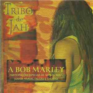 Tribo De Jah - A Bob Marley download flac