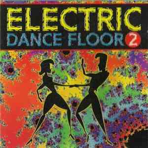 Various - Electric Dance Floor 2 download flac