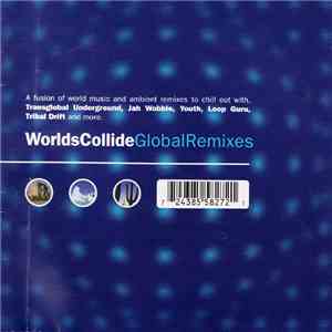 Various - Worlds Collide Global Remixes download flac