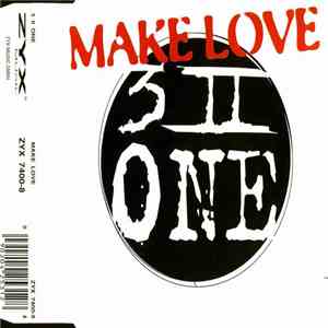 3 II One - Make Love download flac