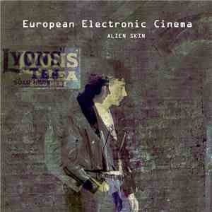 Alien Skin  - European Electronic Cinema download flac