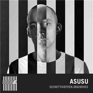Asusu - Secret Thirteen Mix 156 download flac