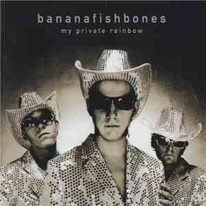 Bananafishbones - My Private Rainbow download flac