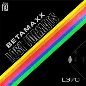 Betamaxx - Lost Formats download flac