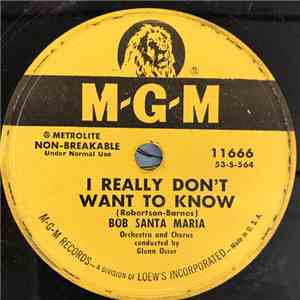 Bob Santa Maria - I Really Don't Want To Know / The Big Dream download flac