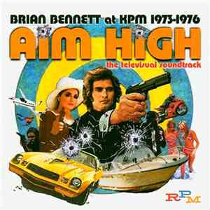 Brian Bennett - Aim High - Brian Bennett At KPM 1973-1976 download flac