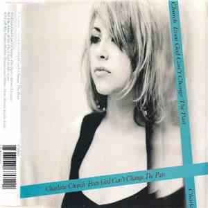 Charlotte Church - Even God Can't Change The Past download flac