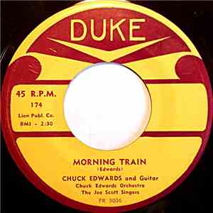 Chuck Edwards - Morning Train / Warm My Heart download flac