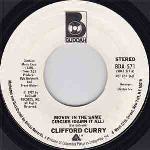 Clifford Curry - Movin' In The Same Circles (Damn It All) download flac