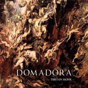 Domadora - Tibetan Monk download flac