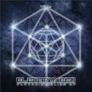 Electryxeed - Platonic Solid EP download flac
