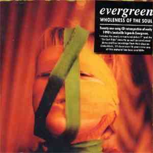 Evergreen - Wholeness Of The Soul download flac