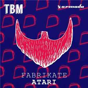 Fabrikate - Atari download flac