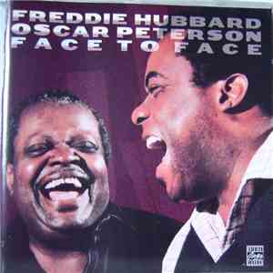 Freddie Hubbard & Oscar Peterson - Face To Face download flac