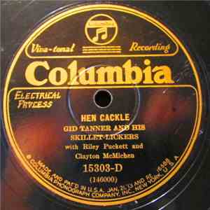 Gid Tanner And His Skillet-Lickers With Riley Puckett And Clayton McMichen - Hen Cackle / Cumberland Gap download flac