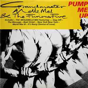 Grandmaster Melle Mel & The Furious Five - Pump Me Up download flac
